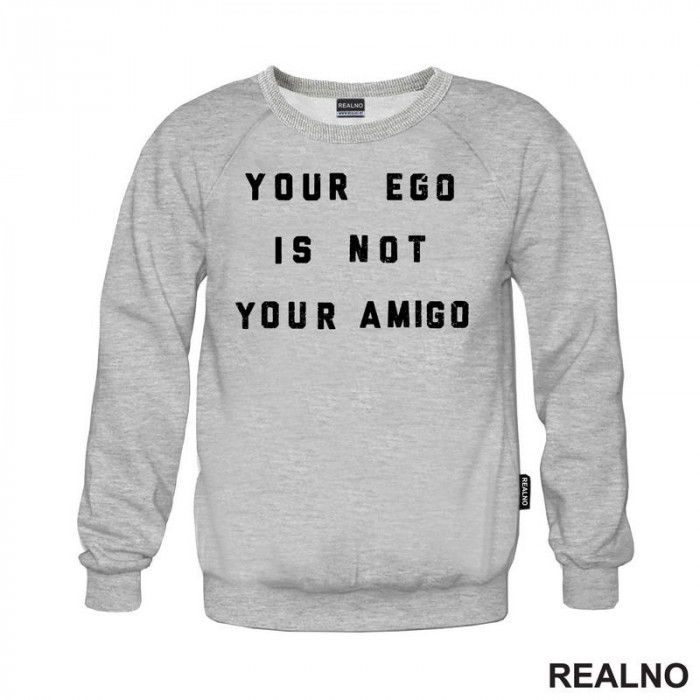 Your Ego Is Not Your Amigo - Yoga - Duks