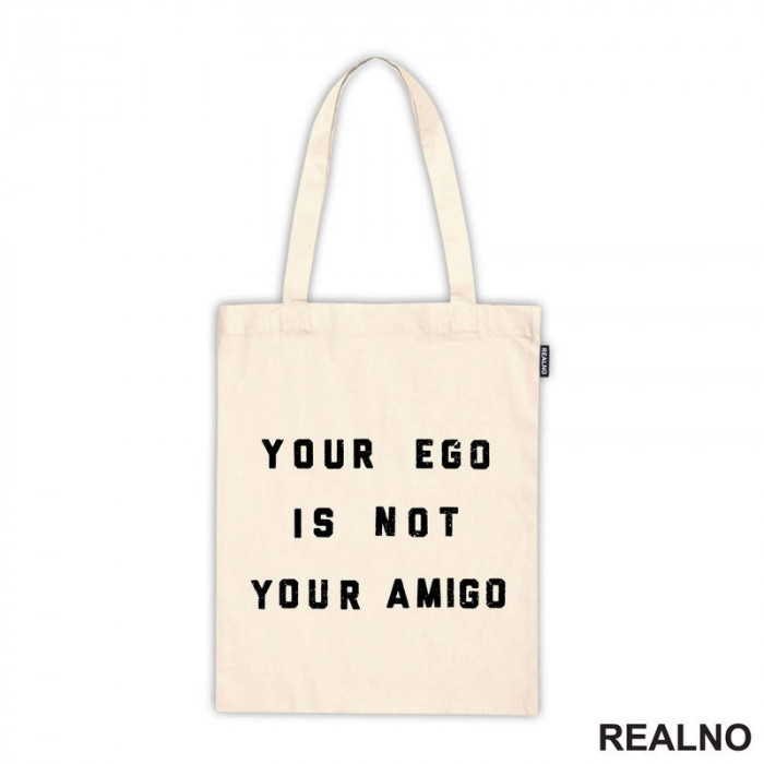 Your Ego Is Not Your Amigo - Yoga - Ceger