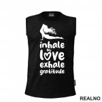 Inhale Love - Yoga - Majica