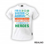 Sys Admin - Heroes - Geek - Majica