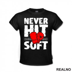 Never Hit Soft - Box - Sport - Majica