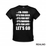 Let's Go - Motivation - Quotes - Majica Let's Go - Motivation - Quotes - Majica