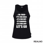 Let's Go - Motivation - Quotes - Majica Let's Go - Motivation - Quotes - Majica