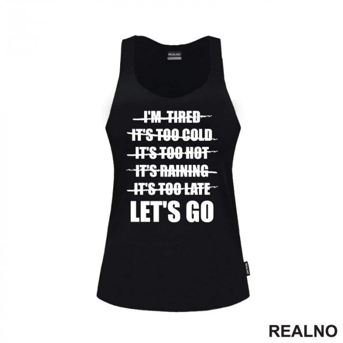 Let's Go - Motivation - Quotes - Majica Let's Go - Motivation - Quotes - Majica