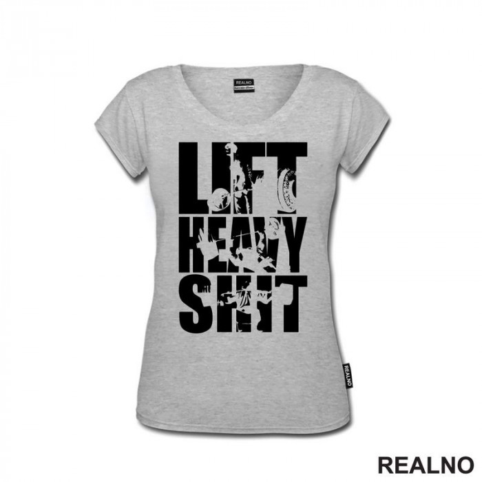 Lift Heavy Shit - Workout - Trening - Majica