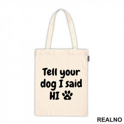 Tell Your Dog I Said Hi - Psi - Ceger