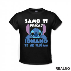 Samo Ti Pričaj - Lilo I Stič - Crtani Filmovi - Majica