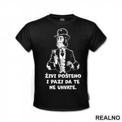Živi Pošteno I Pazi Da Te Ne Uhvate - Sir Oliver - Alan Ford - Majica Živi Pošteno I Pazi Da Te Ne Uhvate - Sir Oliver - Alan Ford - Majica