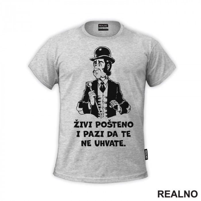 Živi Pošteno I Pazi Da Te Ne Uhvate - Sir Oliver - Alan Ford - Majica Živi Pošteno I Pazi Da Te Ne Uhvate - Sir Oliver - Alan Ford - Majica