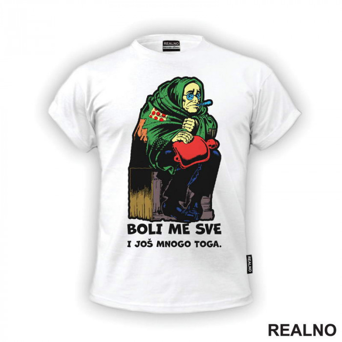 Boli Me Sve I Još Mnogo Toga - Jeremija - Alan Ford - Majica Boli Me Sve I Još Mnogo Toga - Jeremija - Alan Ford - Majica
