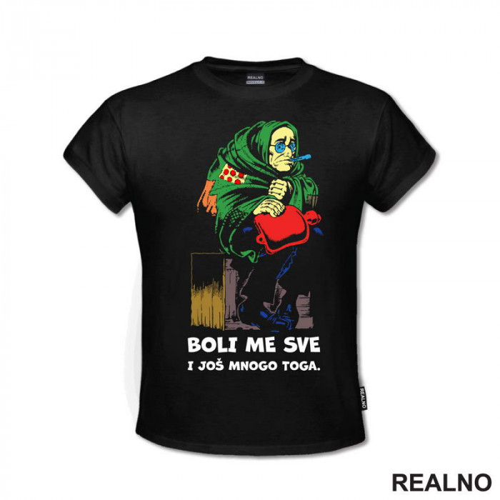 Boli Me Sve I Još Mnogo Toga - Jeremija - Alan Ford - Majica Boli Me Sve I Još Mnogo Toga - Jeremija - Alan Ford - Majica