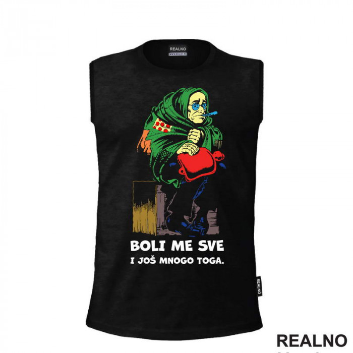Boli Me Sve I Još Mnogo Toga - Jeremija - Alan Ford - Majica Boli Me Sve I Još Mnogo Toga - Jeremija - Alan Ford - Majica