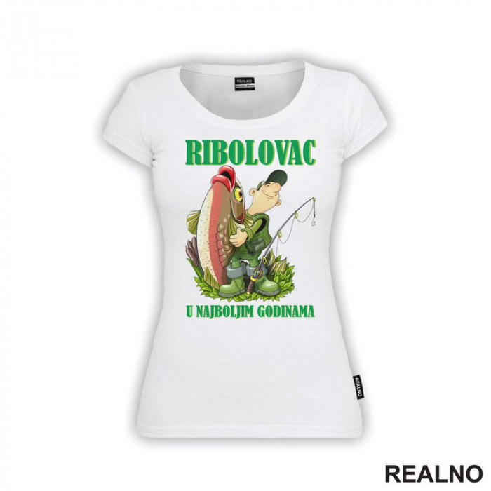 Ribolovac U Najboljim Godinama - Pecanje - Fishing - Majica Ribolovac U Najboljim Godinama - Pecanje - Fishing - Majica