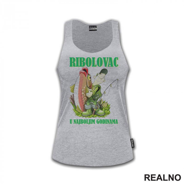 Ribolovac U Najboljim Godinama - Pecanje - Fishing - Majica Ribolovac U Najboljim Godinama - Pecanje - Fishing - Majica