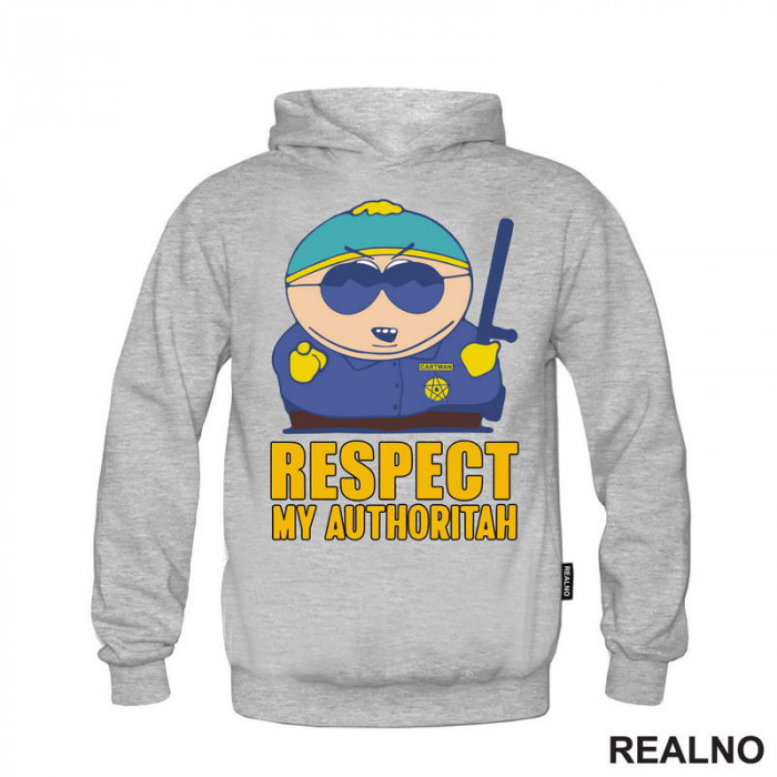 Respect My Authoritah - Cartman - South Park - Duks