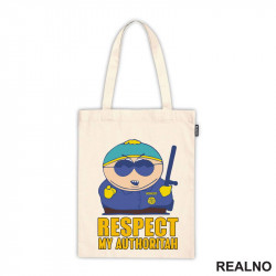 Respect My Authoritah - Cartman - South Park - Ceger