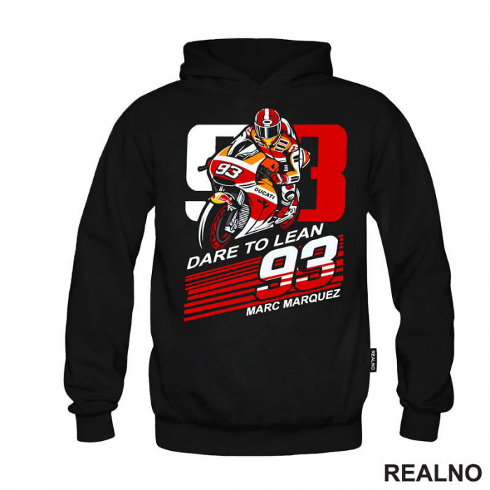 Marc Marquez Dare To Lean - Ducati - 93 - MotoGP - Sport - Duks Marc Marquez Dare To Lean - Ducati - 93 - MotoGP - Sport - Duks