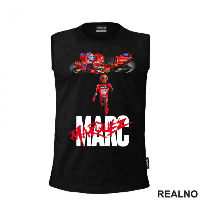 Marc Marquez With His Motor - Ducati - 93 - MotoGP - Sport - Majica Marc Marquez With His Motor - Ducati - 93 - MotoGP - Sport - Majica