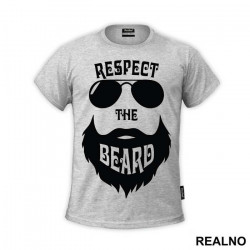 Respect The Beard - Brada - Majica