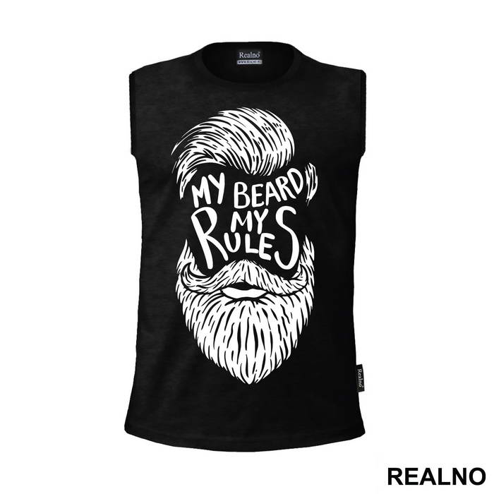 My Beard My Rules Face - Brada - Majica