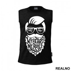 My Beard My Rules Glasses - Brada - Majica