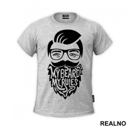 My Beard My Rules Glasses - Brada - Majica
