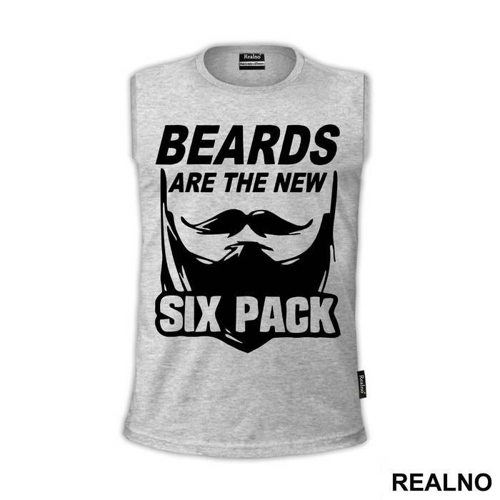 Beards Are The New Six Pack - Brada - Majica