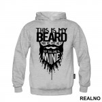 This Is My Beard There Are Many Like It But This One Is Mine - Brada - Duks