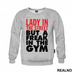 Lady In The Streets, But A Freak In The Gym - Trening - Duks Lady In The Streets, But A Freak In The Gym - Trening - Duks