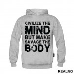 Civilize The Mind But Make Savage The Body - Trening - Duks