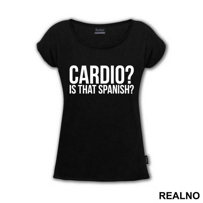 Cardio - Is That Spanish - Trening - Majica