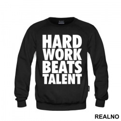 Hard Work Always Beats Talent - Trening - Duks Hard Work Always Beats Talent - Trening - Duks