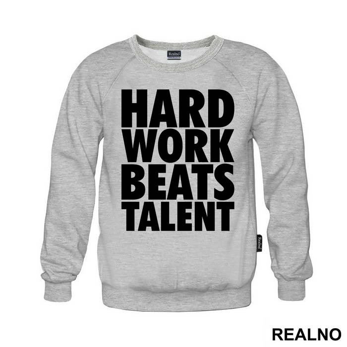 Hard Work Always Beats Talent - Trening - Duks