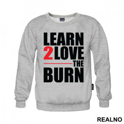 Learn To Love The Burn - Trening - Duks Learn To Love The Burn - Trening - Duks
