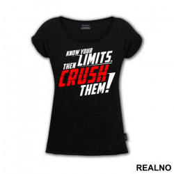 Know Your Limits. Then CRUSH Them - Trening - Majica Know Your Limits. Then CRUSH Them - Trening - Majica