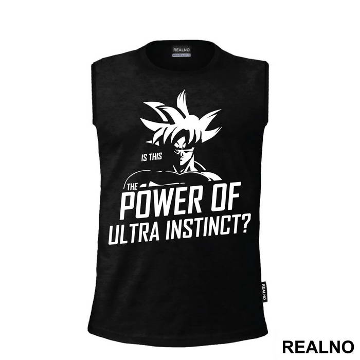 Is This The Power Of Ultra Instinct - Goku - Dragon Ball - Majica