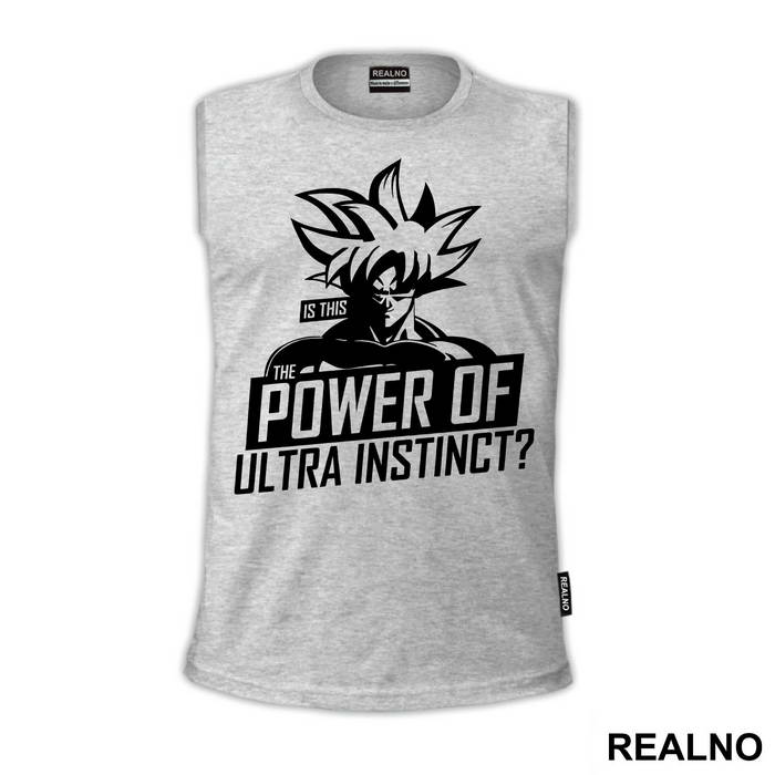 Is This The Power Of Ultra Instinct - Goku - Dragon Ball - Majica