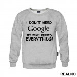 I Don't Need Google My Wife Knows Everything - Ljubav - Duks