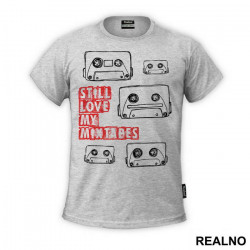 Still Love My Mixtapes - Ljubav - Majica Still Love My Mixtapes - Ljubav - Majica