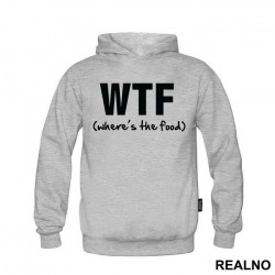 W.T.F. - Where Is The Food - Hrana - Duks
