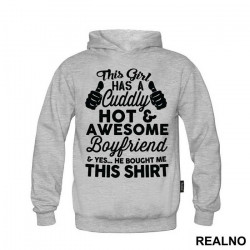 This Girl Has An Awesome Boyfriend And Yes, He bought Me This Shirt - Ljubav - Duks This Girl Has An Awesome Boyfriend And Yes, He bought Me This Shirt - Ljubav - Duks