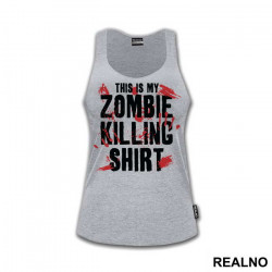 This Is My Zombie Killing Shirt - The Walking Dead - Majica