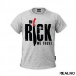 In Rick We Trust - The Walking Dead - Majica