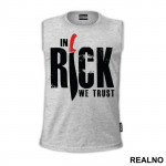 In Rick We Trust - The Walking Dead - Majica