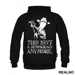 This Isn't A Democracy Anymore - The Walking Dead - Duks