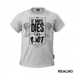 If Daryl Dies We Riot - The Walking Dead - Majica
