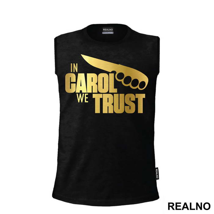 In Carol We Trust - The Walking Dead - Majica