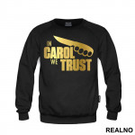 In Carol We Trust - The Walking Dead - Duks