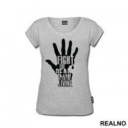Fight The Dead - Fear The Living - Hand - The Walking Dead - Majica