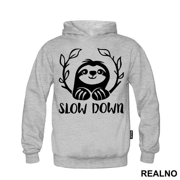 Slow Down Sloth - Humor - Duks